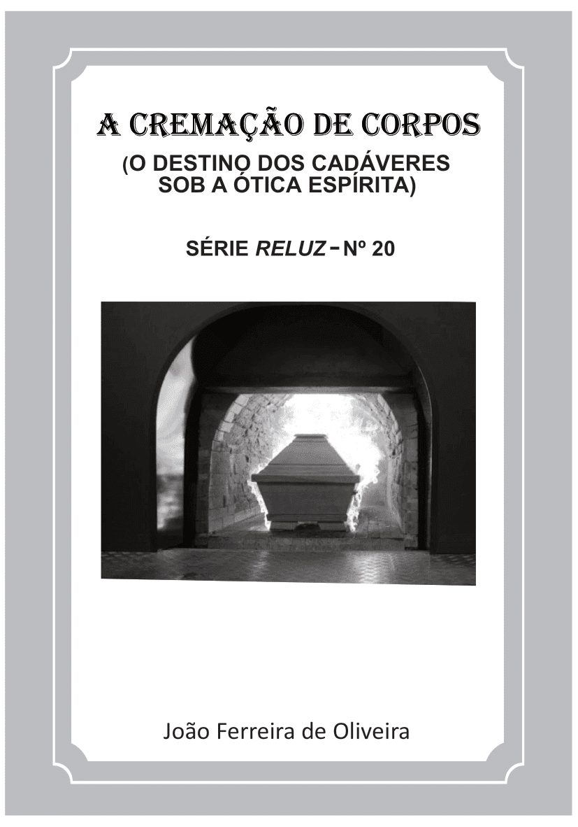 20 - A cremação de corpos